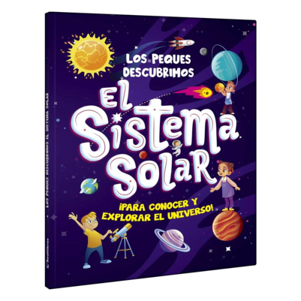 El Sistema Solar ¡Para conocer y explorar el universo!